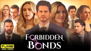 Forbidden bonds full movie 2025 || Forbidden bonds full movie all episodes review and facts